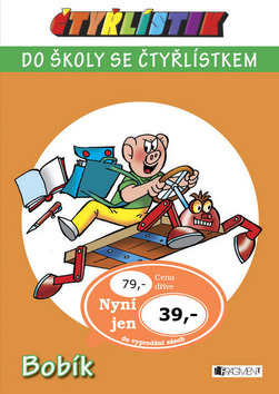 Kniha: Do školy se Čtyřlístkem Bobík - Jaroslav Němeček, Romana Šíchová