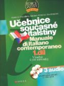 Kniha: Učebnice současné italštiny 1. díl - Manuale di Italiano contemporaneo - Vlastimila Pospíšilová, Eva Ferrara