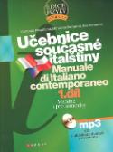 Kniha: Učebnice současné italštiny 1. díl + mp3 - Manuale di Italiano contemporaneo - Vlastimila Pospíšilová, Eva Ferrara