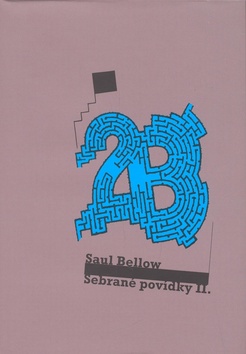 Kniha: Sebrané povídky II. - Saul Bellow