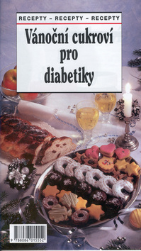 Kniha: Vánoční cukroví pro diabetiky - Recepty-recepty-recepty - Milena Valušková, Ivan Rameš