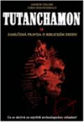 Kniha: Tutanchamon - Zamlčená pravda o biblickém exodu - Andrew Collins, Chris Ogilvie-Herald