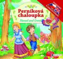 Kniha: Perníková chaloupka Hansel and Gretel - Anita Pisareková, Dorota Ziolkowska