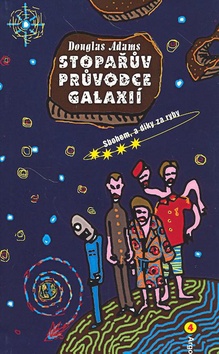 Kniha: Stopařův průvodce Galaxií 4 - Sbohem, a díky za ryby - Douglas Adams