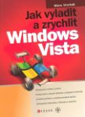 Kniha: Jak vyladit a zrychlit Windows Vista - Steve Sinchak