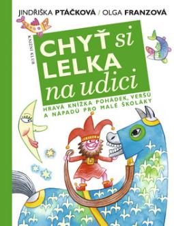 Kniha: Chyť si lelka na udici - Jindřiška Ptáčková