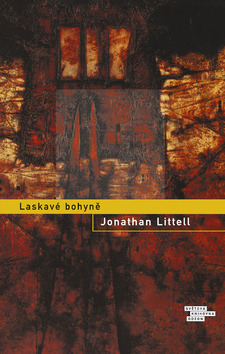 Kniha: Laskavé bohyně - Jonathan Littell