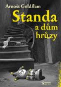 Kniha: Standa a dům hrůzy - Arnošt Goldflam