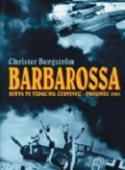 Kniha: Barbarossa - Bitva ve vzduchu: červenec - prosinec 1941 - Christer Bergström