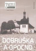 Kniha: Dobruška a Opočno - Josef Ptáček