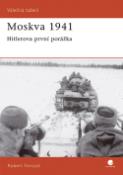 Kniha: Moskva 1941 - Robert Forczyk