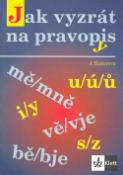 Kniha: Jak vyzrát na pravopis - Jitka Kučerová