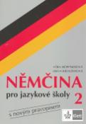 Kniha: Němčina pro jazykové školy 2 - Věra Höppnerová, Anna Kremzerová