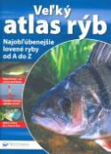 Kniha: Veľký atlas rýb - Najobľúbenejšie lovené ryby od A do Z. - Andreas Janitzki