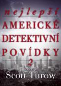 Kniha: Nejlepší americké detektivní povídky 2 - neuvedené, Scott Turow