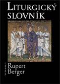 Kniha: Liturgický slovník - Rupert Berger