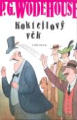 Kniha: Koktejlový věk - Pelham Grenville Wodehouse