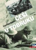 Kniha: Češi u Tobruku - František Emmert