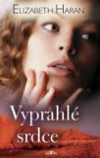 Kniha: Vyprahlé srdce - Elizabeth Haran