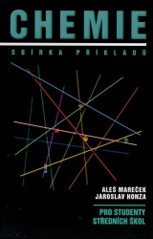 Kniha: Chemie sbírka příkladů pro studenty středních škol - Aleš Mareček, Jaroslav Honza