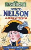 Kniha: Horatio Nelson - a jeho vítězství - Philip Reeve