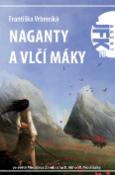 Kniha: Naganty a vlčí máky - Agent JFK 018 - Františka Vrbenská