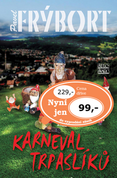 Kniha: Karneval trpaslíků - Pavel Frýbort