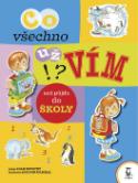 Kniha: Co všechno už vím - Než půjdu do školy - Adam Novotný, Antonín Šplíchal