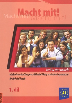 Kniha: Macht mit! kniha pro učitele 1.díl - neuvedené