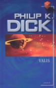 Kniha: Valis - Philip K. Dick
