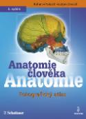 Kniha: Anatomie člověka - Fotografický atlas - Johannes W. Rohen