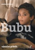 Kniha: Bubu - Vánoční příběh - Monika Elšíková