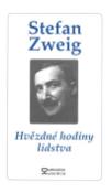 Kniha: Hvězdné hodiny lidstva - Stefan Zweig