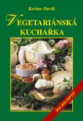 Kniha: Vegetariánská kuchařka - 264 receptů - Karina Havlů