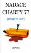 Kniha: Nadace Charty 77 - dvacet let