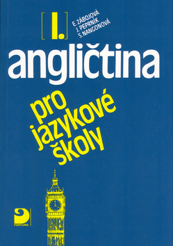 Kniha: Angličtina pro jazykové školy I. - Jaroslav Peprník