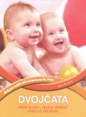 Kniha: Dvojčata - Péče o děti, jejich zdravý vývoj a výchova - Klára Rulíková