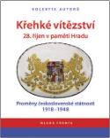 Kniha: Křehké vítězství 28. říjen v paměti Hradu - neuvedené, Vratislav Doubek