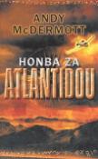 Kniha: Honba za Atlantidou - Andy McDermott