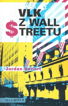 Kniha: Vlk z Wall Streetu - Jordan Belfort