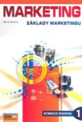 Kniha: Marketing Základy marketingu 1 - Učebnice studenta - Marek Moudrý