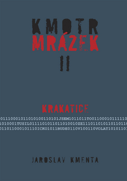 Kniha: Kmotr Mrázek II - Krakatice - Jaroslav Kmenta