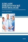 Kniha: Základy zdravotnické psychologie - Laura Janáčková