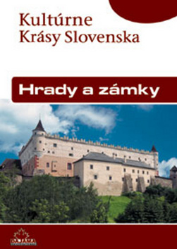 Kniha: Hrady a zámky - Daniel Kollár, Jaroslav Nešpor