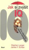 Kniha: Jak si zvýšit IQ - Stephen Langer, James F. Scheer