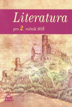 Kniha: Literatura pro 2. ročník SOŠ - Josef Soukal