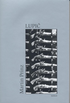 Kniha: Lupič - Martin Prinz