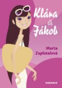Kniha: Klára a Jákob - Marta Zapletalová