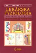 Kniha: Lekárska fyziológia - Učebnica pre lekárske fakulty - neuvedené, Kamil Javorka