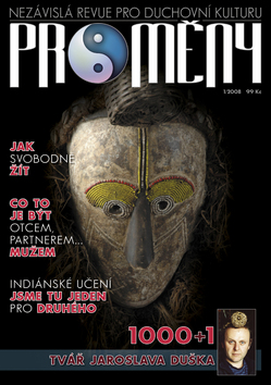 Kniha: Proměny 1/2008 - Nezávislá revue pro duchovní kulturu